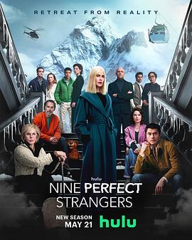 91成人导航《九个完美陌生人 第二季 Nine Perfect Strangers Season 2》免费在线观看
