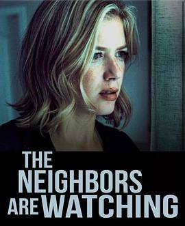 91成人海角社区《马路对面的房子 The Neighbors Are Watching》免费在线观看